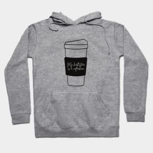 Coffee Is Life Hoodie